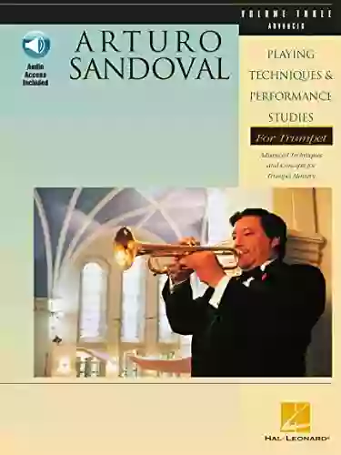 Arturo Sandoval - Playing Techniques & Performance Studies for Trumpet